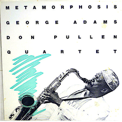George Adams - Don Pullen Quartet Metamorphosis VINYL LP