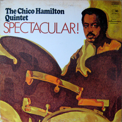 The Chico Hamilton Quintet Spectacular! VINYL LP - Reissue