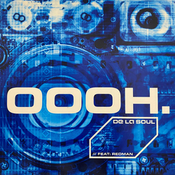 De La Soul Oooh. VINYL 12" - 33 ⅓ RPM