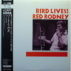Red Rodney Bird Lives! VINYL LP - Reissue