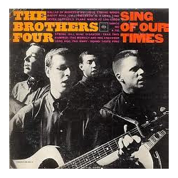 The Brothers Four Sing Of Our Times VINYL LP - Mono