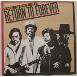 Return To Forever The Best Of Return To Forever VINYL LP - Compilation