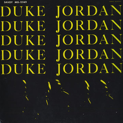 Duke Jordan The Street Swingers VINYL LP - Mono Reissue