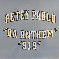 Petey Pablo Da Anthem VINYL 12" - 33 ⅓ RPM Promo