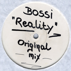 Bossi Reality VINYL 12" - 45 RPM Promo Germany