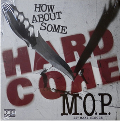 M.O.P. How About Some Hardcore VINYL 12" - 33 ⅓ RPM Repress