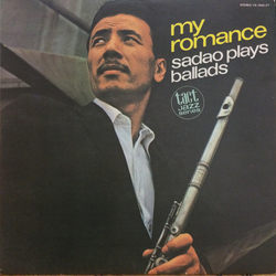 Sadao Watanabe My Romance - Sadao Plays Ballads VINYL LP - Reissue