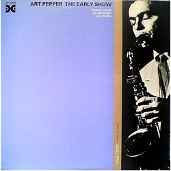 Art Pepper The Early Show VINYL LP