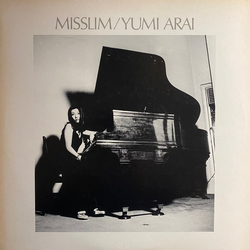 Yumi Arai Yumi Arai Misslim = ミスリム VINYL LP - Reissue Stereo