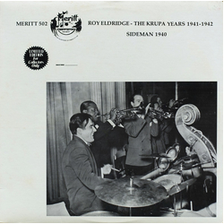 Roy Eldridge The Krupa Years 1941-1942; Sideman 1940 VINYL LP - Compilation