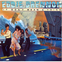 Eddie Drennon It Don't Mean A Thing VINYL LP