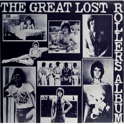 Bay City Rollers The Great Lost Rollers Album VINYL LP - Unofficial Release