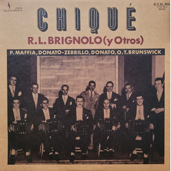 Orquesta Típica Brunswick Orquesta Tipica Donato-Zerrillo Orquesta Tipica Donato-Zerrillo Pedro Maffia Y Su Orquesta Típica Ricardo Luis Brignolo y su