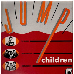 The Flamingos The Moonglows The Orioles Jump Children VINYL LP - Compilation