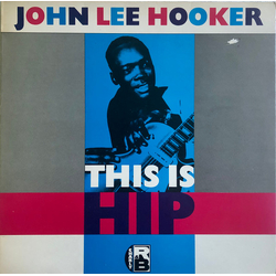 John Lee Hooker This Is Hip VINYL LP - Compilation