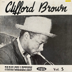 Clifford Brown Paris Collection Vol. 3 VINYL LP - Compilation Reissue Mono Japan