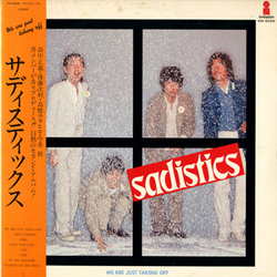 Sadistics We Are Just Taking Off VINYL LP