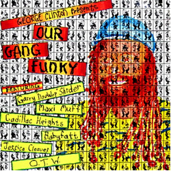 Various George Clinton Presents Our Gang Funky VINYL LP