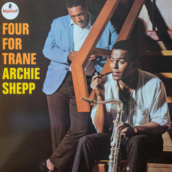 Archie Shepp Four For Trane VINYL LP - Reissue Stereo
