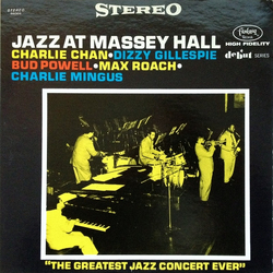 Bud Powell Charles Mingus Charlie Chan (5) Dizzy Gillespie Max Roach Jazz At Massey Hall VINYL LP - Reissue