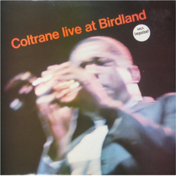 John Coltrane Live At Birdland VINYL LP - Reissue Stereo