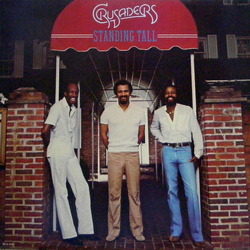 The Crusaders Standing Tall VINYL LP