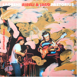 Biréli Lagrène Biréli Lagrène Jaco Pastorius Jaco Pastorius Stuttgart Aria = テレサ VINYL LP - Stereo