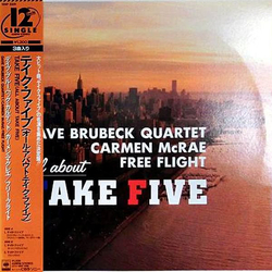 Carmen McRae Free Flight The Dave Brubeck Quartet Take Five (All About Take Five) VINYL 12" - 45 RPM Compilation Single