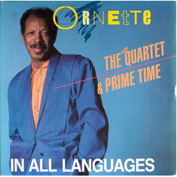 Ornette Coleman Prime Time (5) The Ornette Coleman Quartet In All Languages VINYL LP