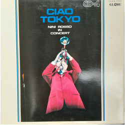 Nini Rosso Ciao Tokyo: Nini Rosso In Concert VINYL LP - Quadraphonic