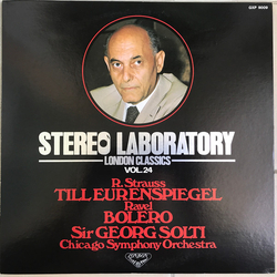Chicago Symphony Orchestra Georg Solti Maurice Ravel Richard Strauss Till Eulenspiegel / Bolero VINYL LP - Compilation Remastered Stereo
