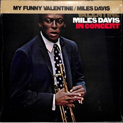 Miles Davis My Funny Valentine - Miles Davis In Concert VINYL LP - Reissue
