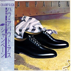 Champaign How 'Bout Us VINYL LP Japan