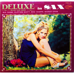 Booker Ervin Bud Shank Clifford Scott Mike Sharpe Deluxe In Sax VINYL LP - Compilation Deluxe Edition Stereo