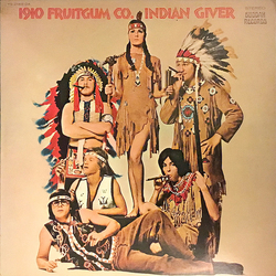 1910 Fruitgum Company Indian Giver VINYL LP