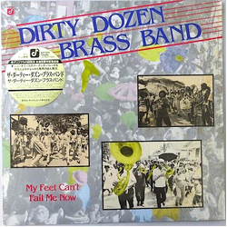 The Dirty Dozen Brass Band My Feet Can't Fail Me Now VINYL LP