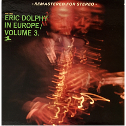 Eric Dolphy In Europe / Volume 3. VINYL LP - Remastered Stereo
