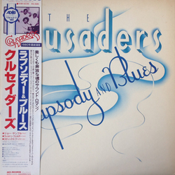 The Crusaders The Crusaders Rhapsody And Blues = ラプソディー & ブルース VINYL LP - Stereo