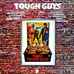 Isaac Hayes Tough Guys (Music From The Soundtrack Of The Paramount Release 'Three Tough Guys') VINYL LP - Stereo