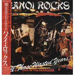 Hanoi Rocks All Those Wasted Years... = 燃えるロンドン・ナイト VINYL LP