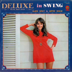 Artie Shaw Glen Gray Deluxe In Swing VINYL LP - Compilation Deluxe Edition Repress Stereo