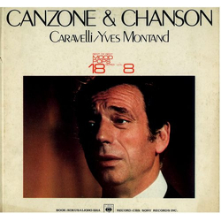 Caravelli Yves Montand Canzone And Chanson VINYL LP - Compilation Limited Edition