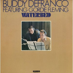Buddy DeFranco Gordie Fleming Waterbed VINYL LP