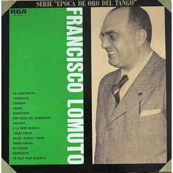 Francisco Lomuto Y Su Orquesta Típica La Época De Oro De Francisco Lomuto = Francisco Lomuto's Golden Age VINYL LP - Compilation Mono Japan
