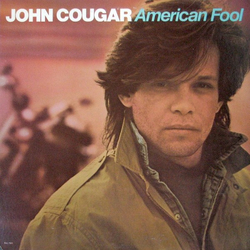 John Cougar Mellencamp American Fool VINYL LP