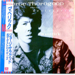 George Thorogood & The Destroyers Maverick VINYL LP