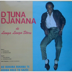 Djuna Djanana Langa Langa Stars Ko Bukana Bukana Te Kidiba Kolo To Gazee VINYL LP