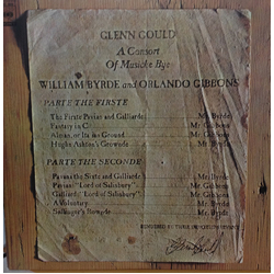 Glenn Gould Orlando Gibbons William Byrd A Consort Of Musicke Bye William Byrde And Orlando Gibbons VINYL LP