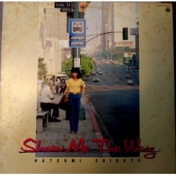 Hatsumi Shibata Show Me The Way VINYL LP - Promo Stereo