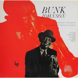 Bunk Johnson The Last Testament Of A Great New Orleans Jazzman VINYL LP - Mono